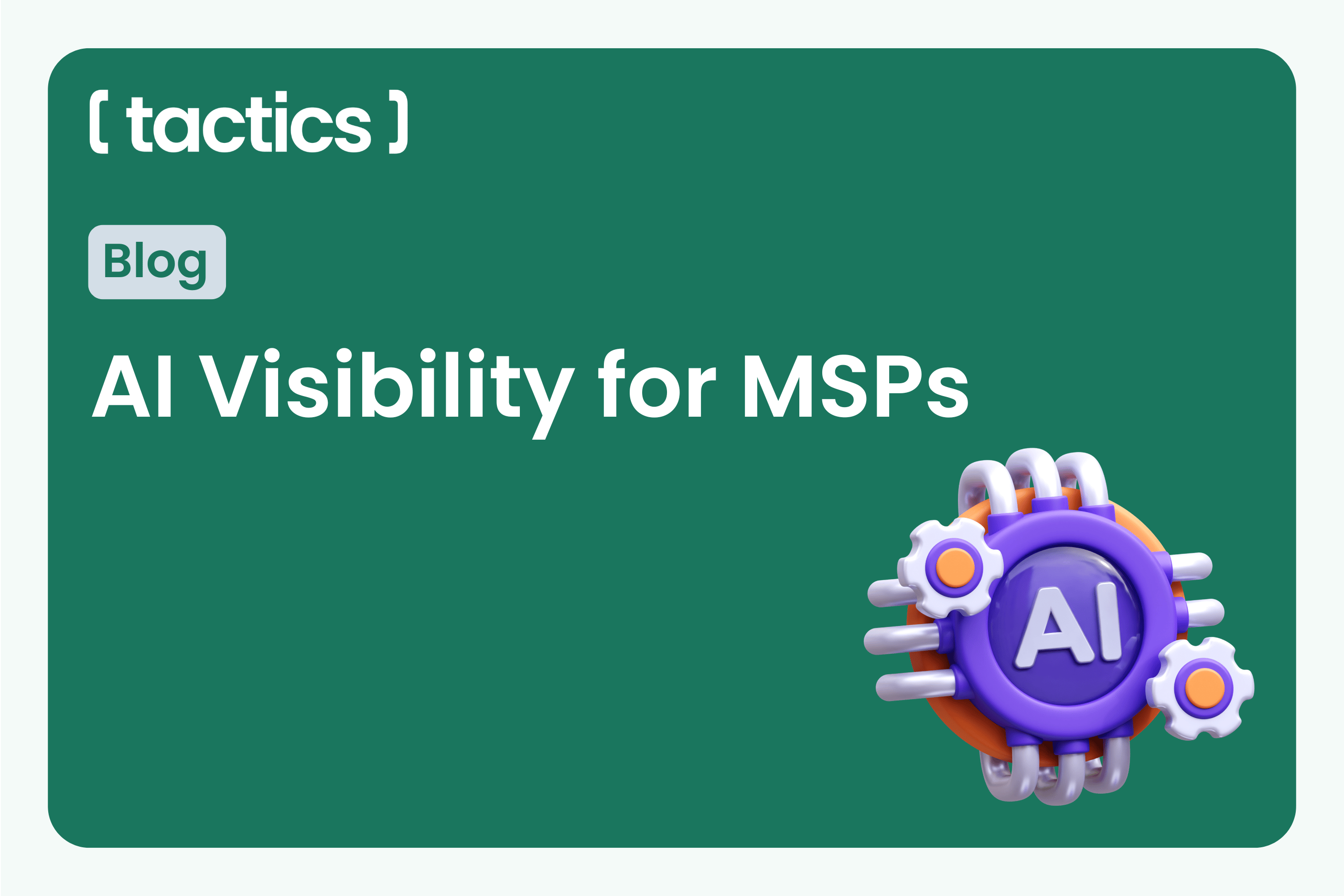 Why AI Visibility Is the Next SEO Battleground for MSPs
