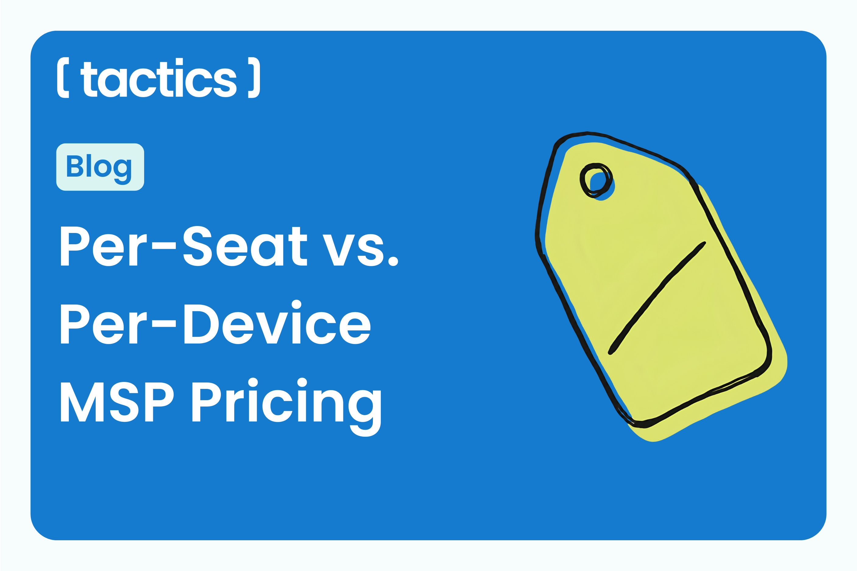 The MSP Billing Decision Most Owners Made Without Making It