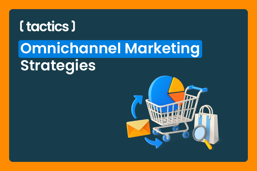 The Art of a Seamless Omnichannel Marketing Strategy