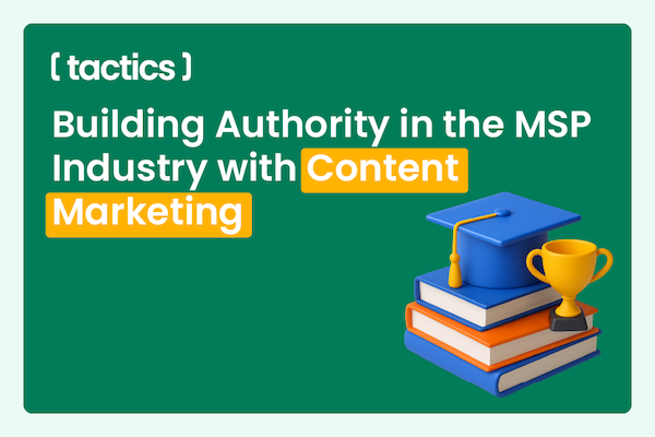 Building Authority in the MSP Industry Through Effective Content Marketing(1)