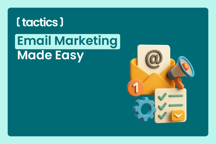 Email Marketing Made Easy
