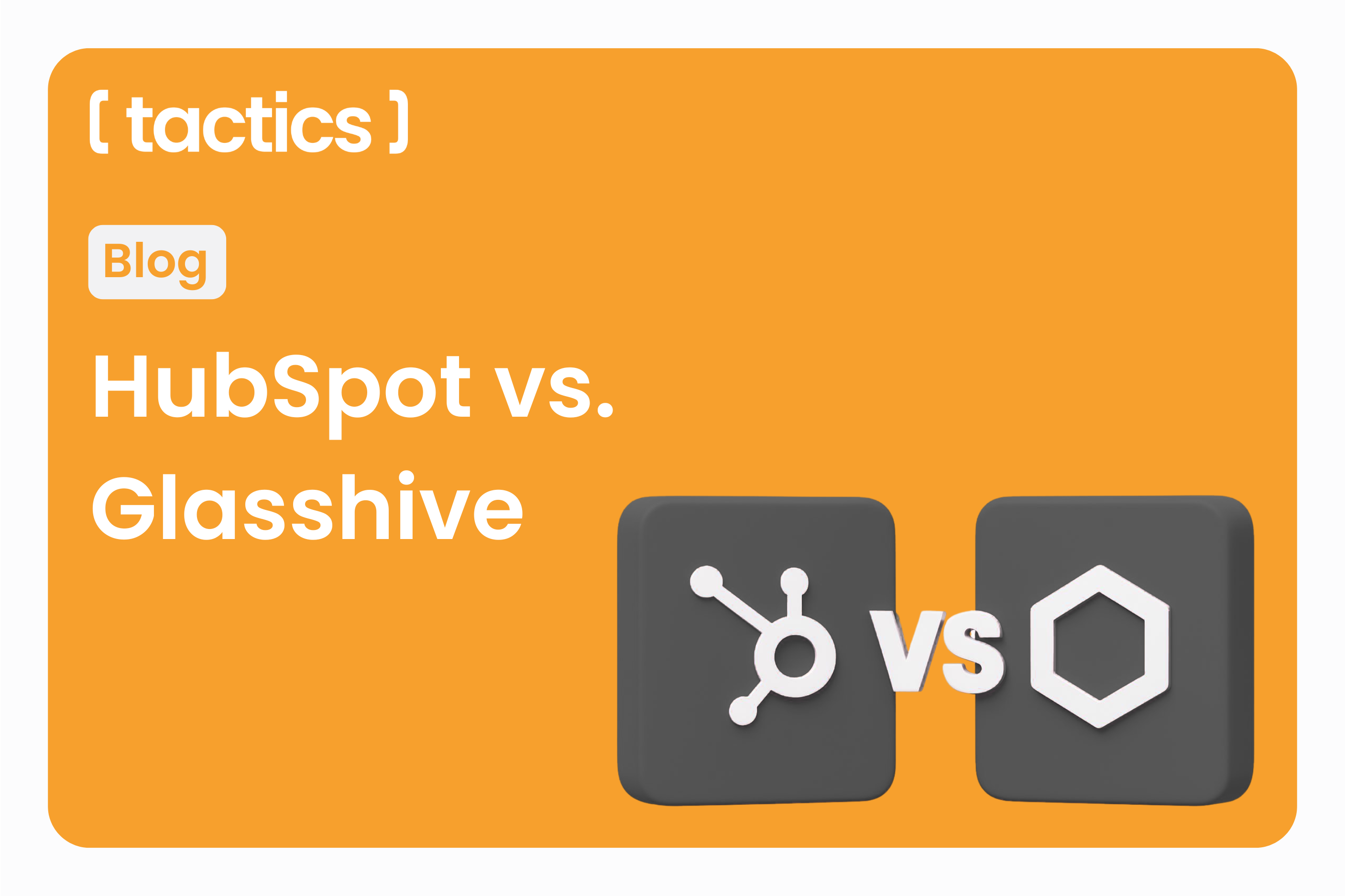 HubSpot vs. Glasshive: Which Engine Will Drive Your MSP’s Growth?