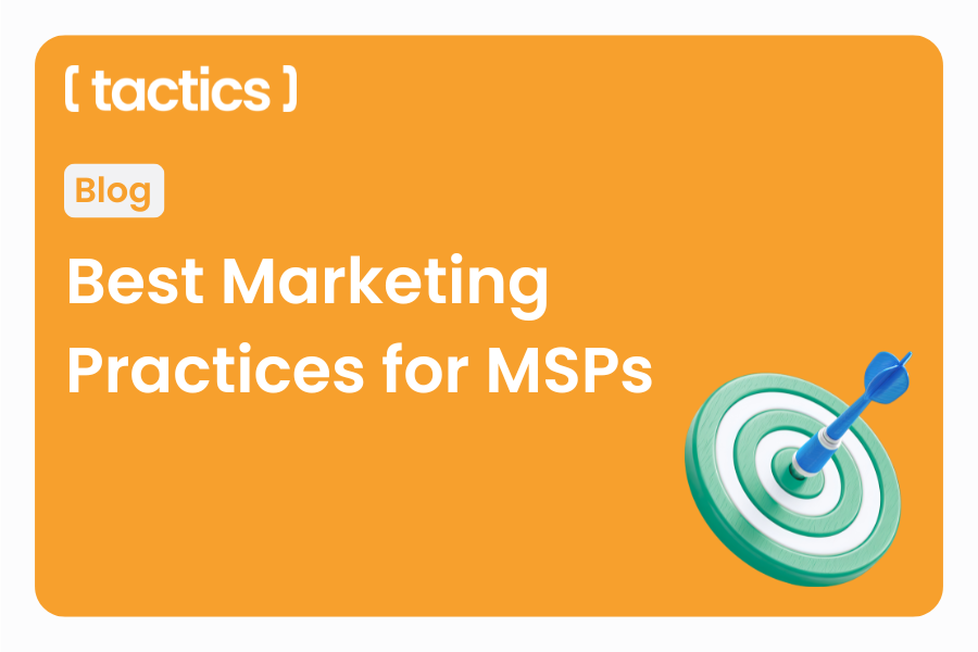Best Marketing Practices for MSPs