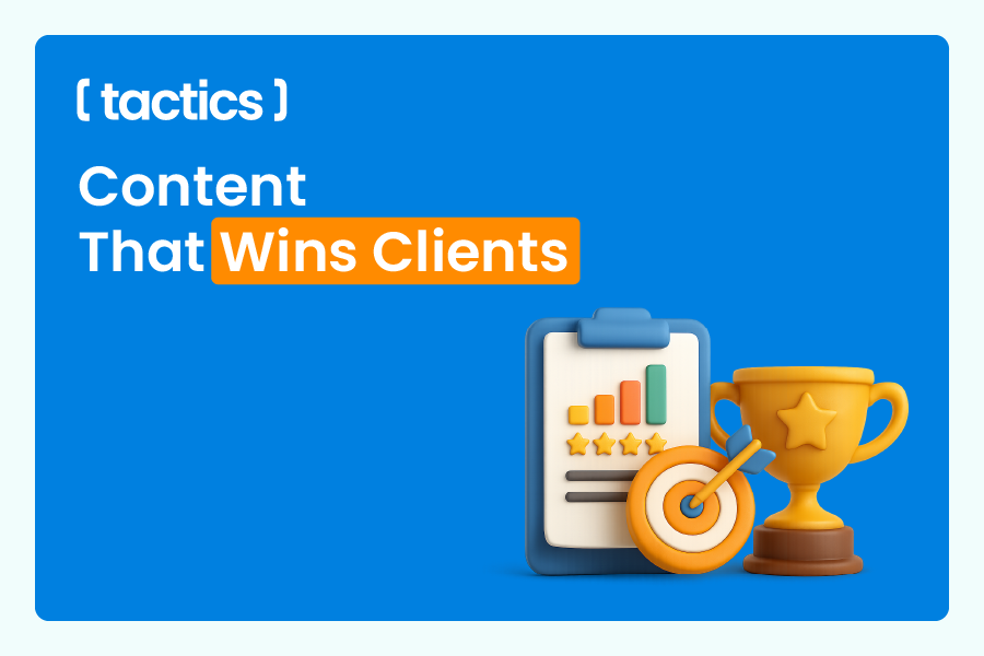 Content That Wins Clients
