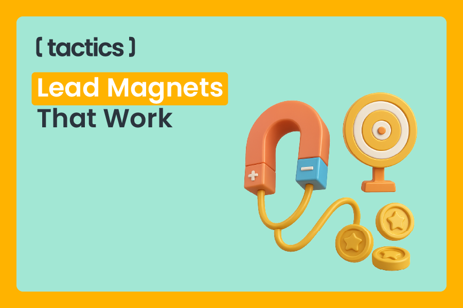 Lead Magnets That Work
