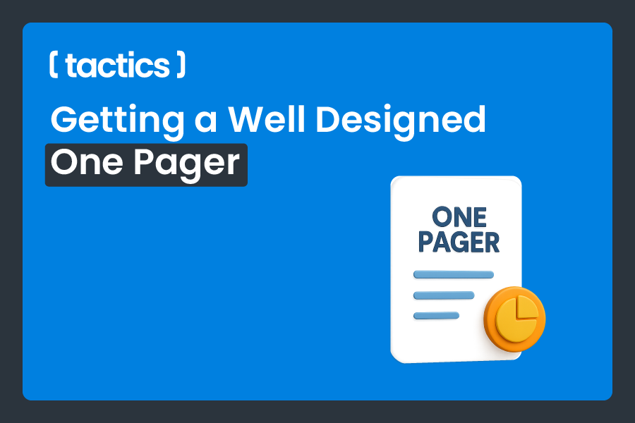 Getting a Well Designed One Pager
