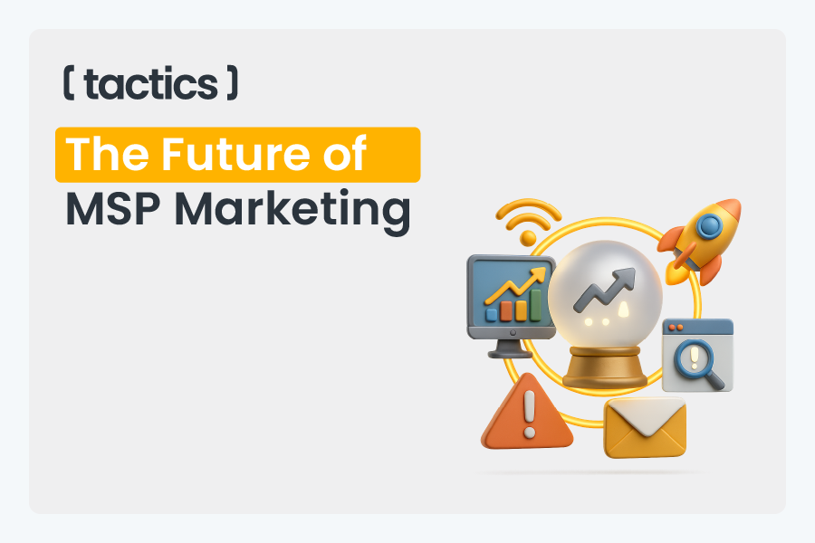 Future of MSP Marketing